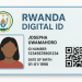 Rwanda Launches Nationwide Digital ID Initiative to Modernize Identity Management