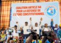 RDC : Le C64 hausse le ton et conditionne le dialogue politique à l’abandon du projet de révision constitutionnelle de Tshisekedi